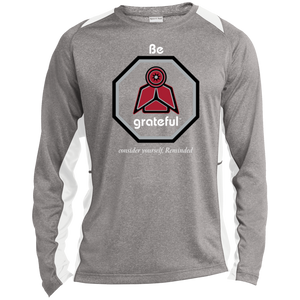 Be Grateful Long Sleeve  Performance Tee RBwAllover Back