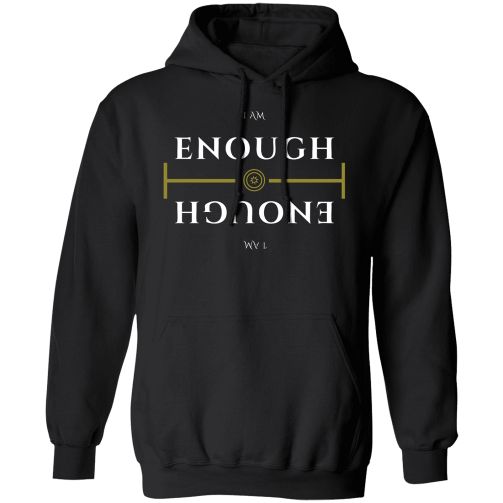 Enough Pullover Hoodie