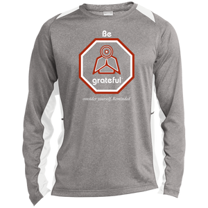 Be Grateful Long Sleeve Performance Tee RW